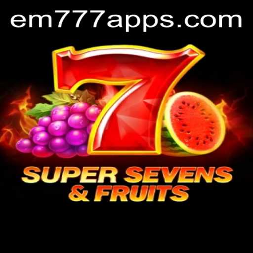 Discover the Excitement of 7SuperSevensFruits and Master the Game with EM 777