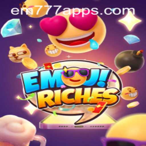Exploring the Exciting World of EmojiRiches and EM 777