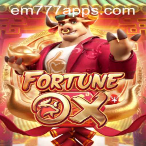 Discover the Exciting World of FortuneOx and EM 777