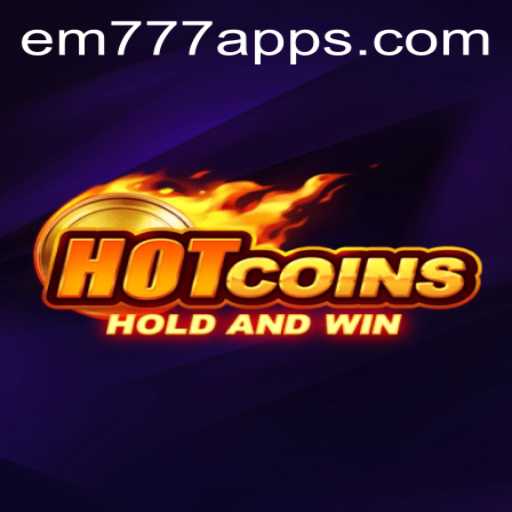 Exploring the Excitement of HotCoins: A Deep Dive into EM 777