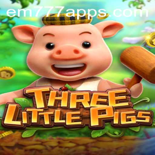 THREELITTLEPIGS: A Magical Journey into Strategy with EM 777