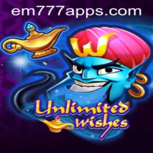 UnlimitedWishes: The Captivating World of EM 777